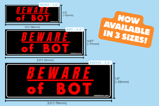 BEWARE OF BOT – Mini Bumper Sticker (x3)