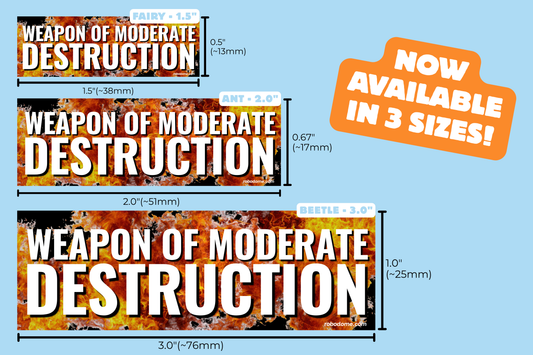 WEAPON OF MODERATE DESTRUCTION – Mini Bumper Sticker (x3)