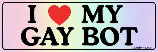 I ❤️ MY GAY BOT