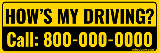 HOW'S MY DRIVING? Call: 800-000-0000
