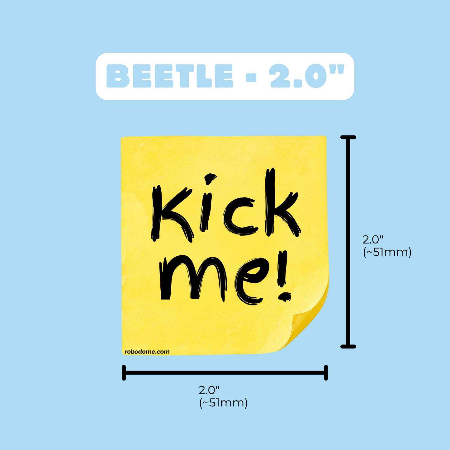 kick me! – Mini Bumper Sticker (x3)
