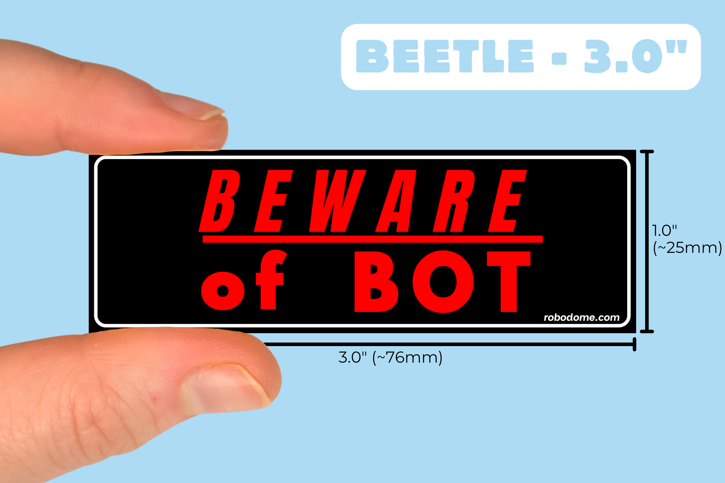 BEWARE OF BOT (x3)