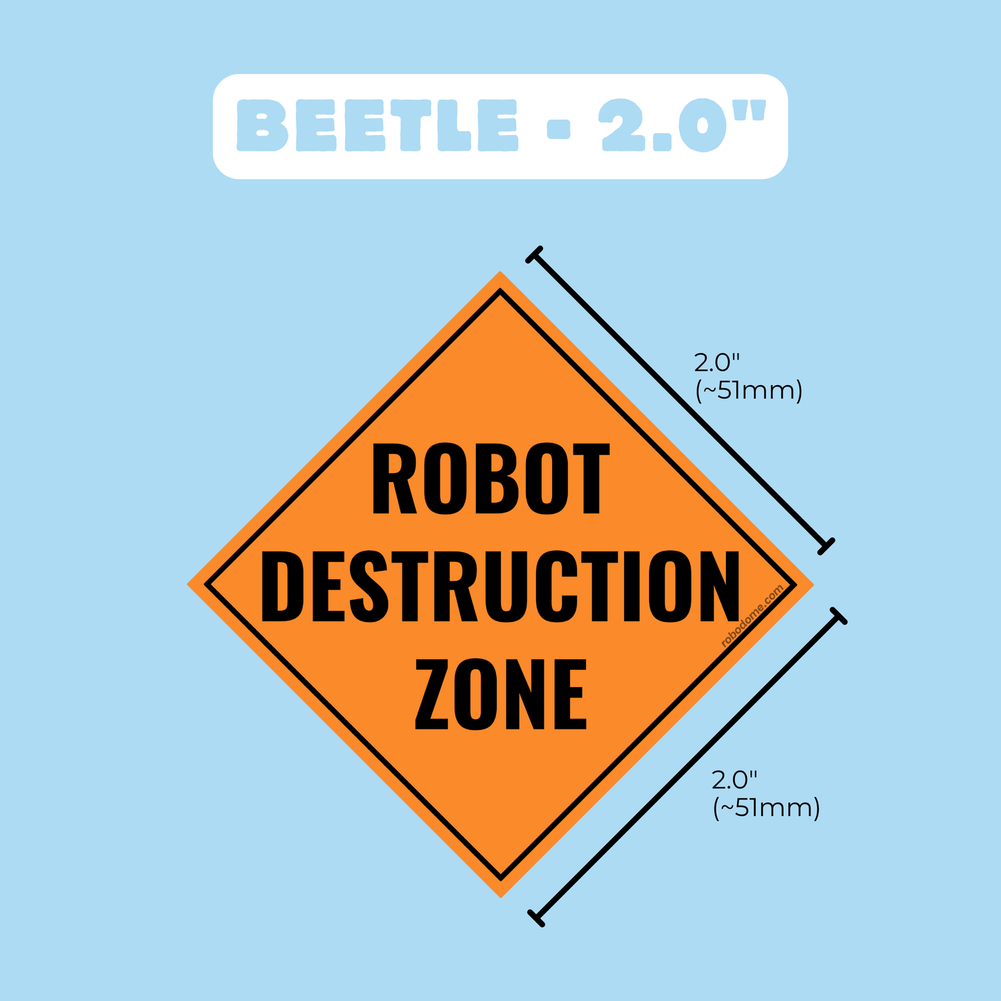 ROBOT DESTRUCTION ZONE – Mini Bumper Sticker (x3)