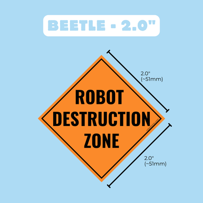 ROBOT DESTRUCTION ZONE – Mini Bumper Sticker (x3)