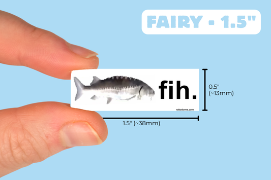 fih. – Mini Bumper Sticker (x3)