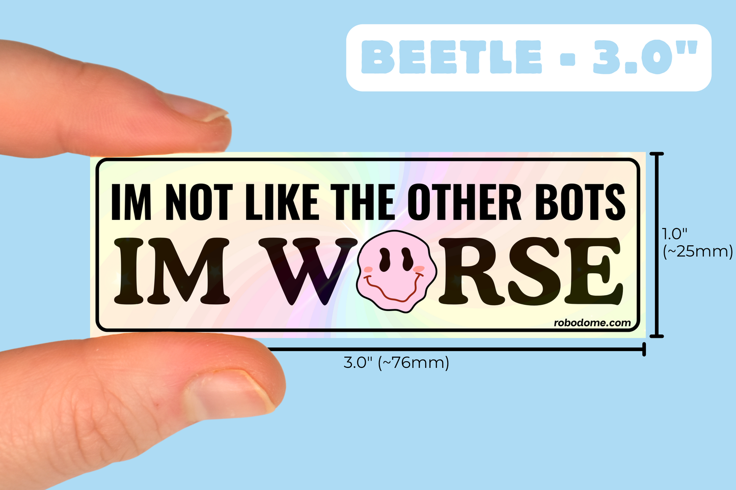 IM NOT LIKE THE OTHER BOTS IM WORSE (x3)