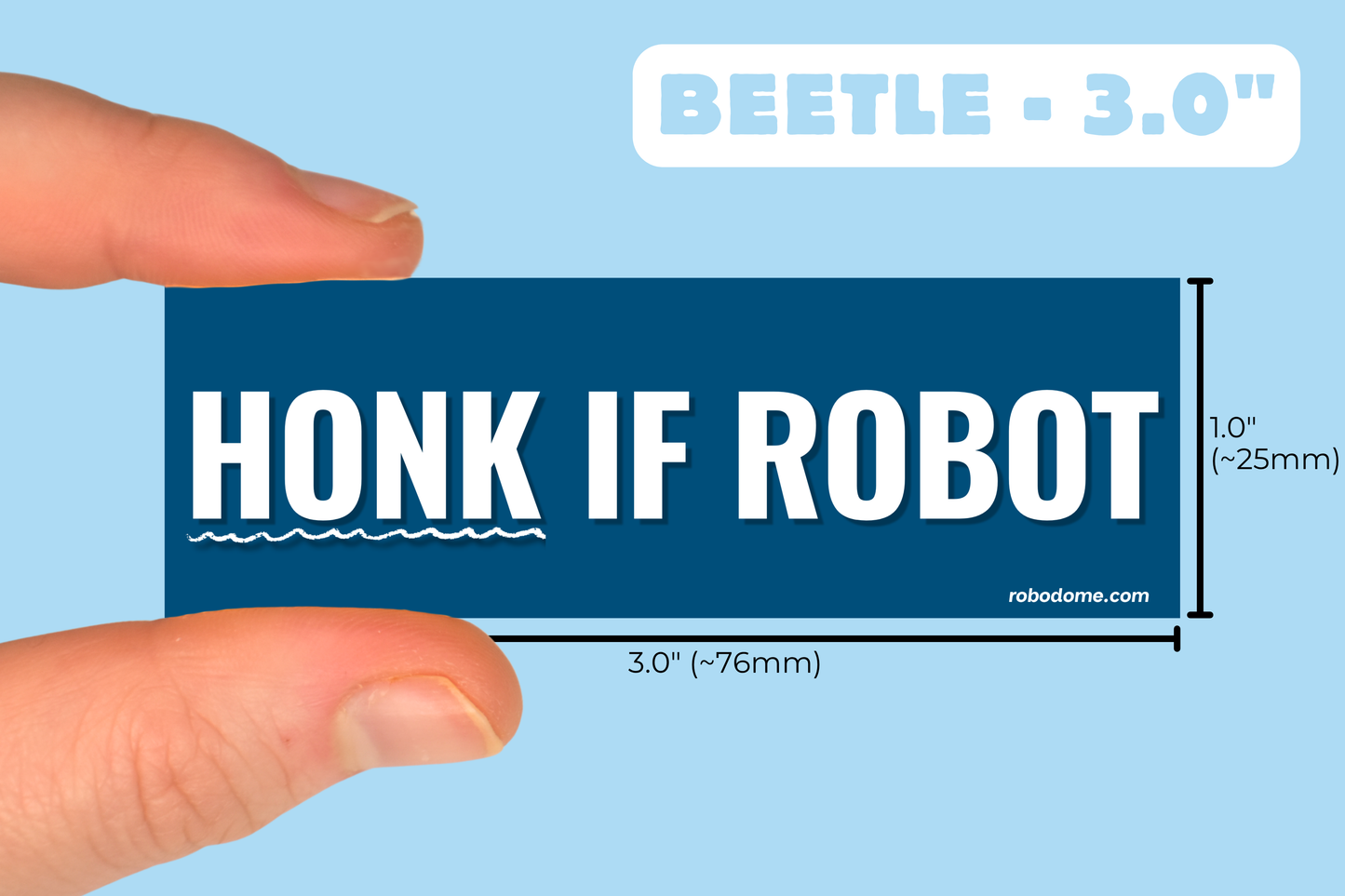 HONK IF ROBOT (x3)