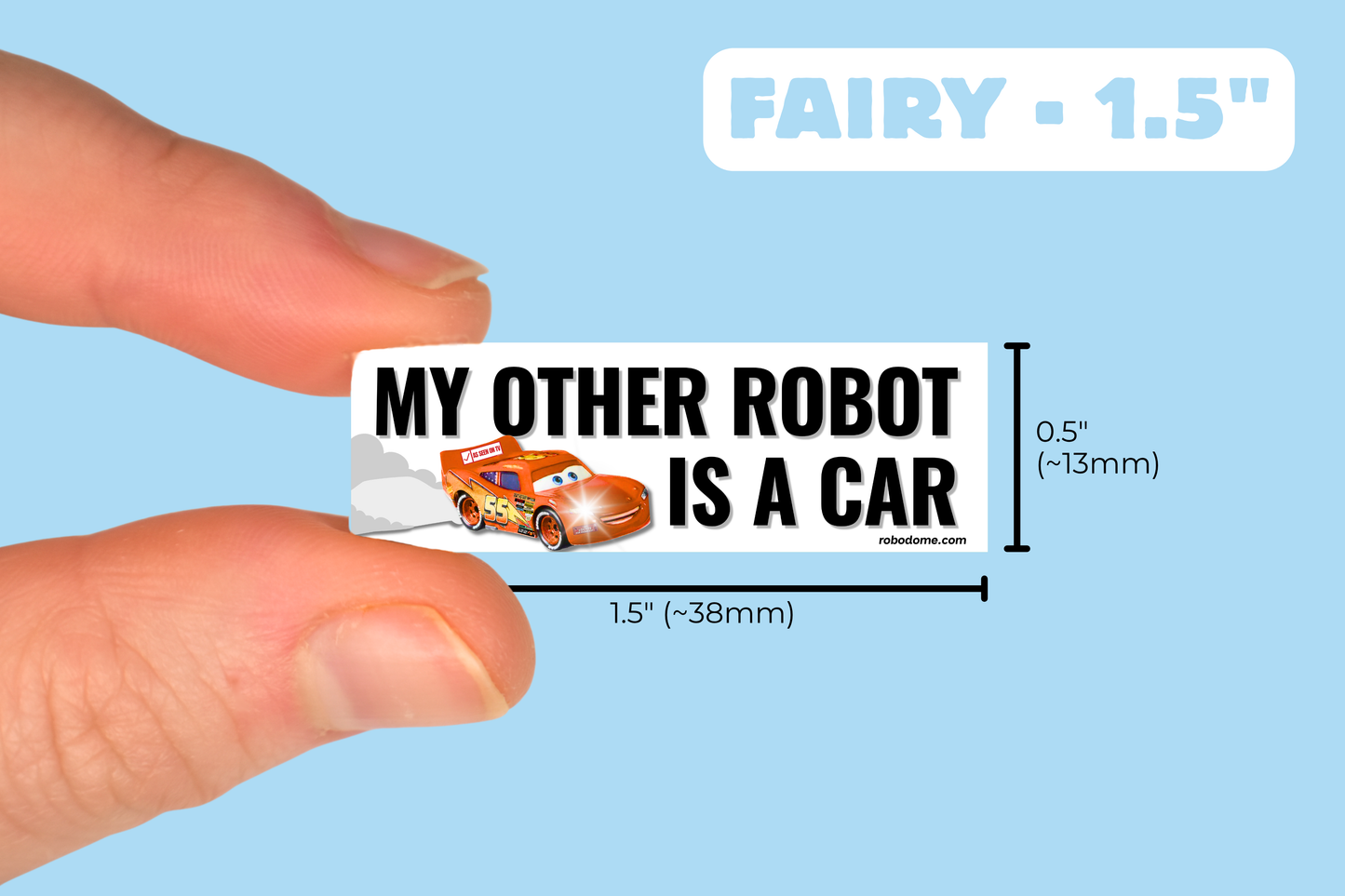 MY OTHER ROBOT IS A CAR (x3)