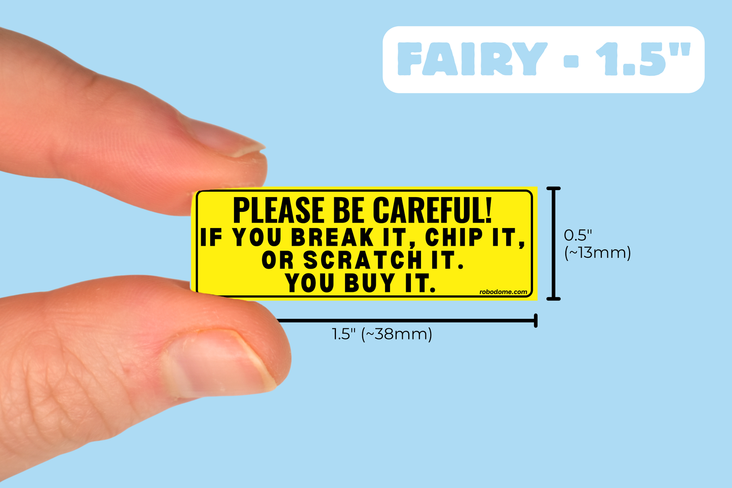 PLEASE BE CAREFUL! IF YOU BREAK IT, CHIP IT, OR SCRATCH IT. YOU BUY IT.  (x3)