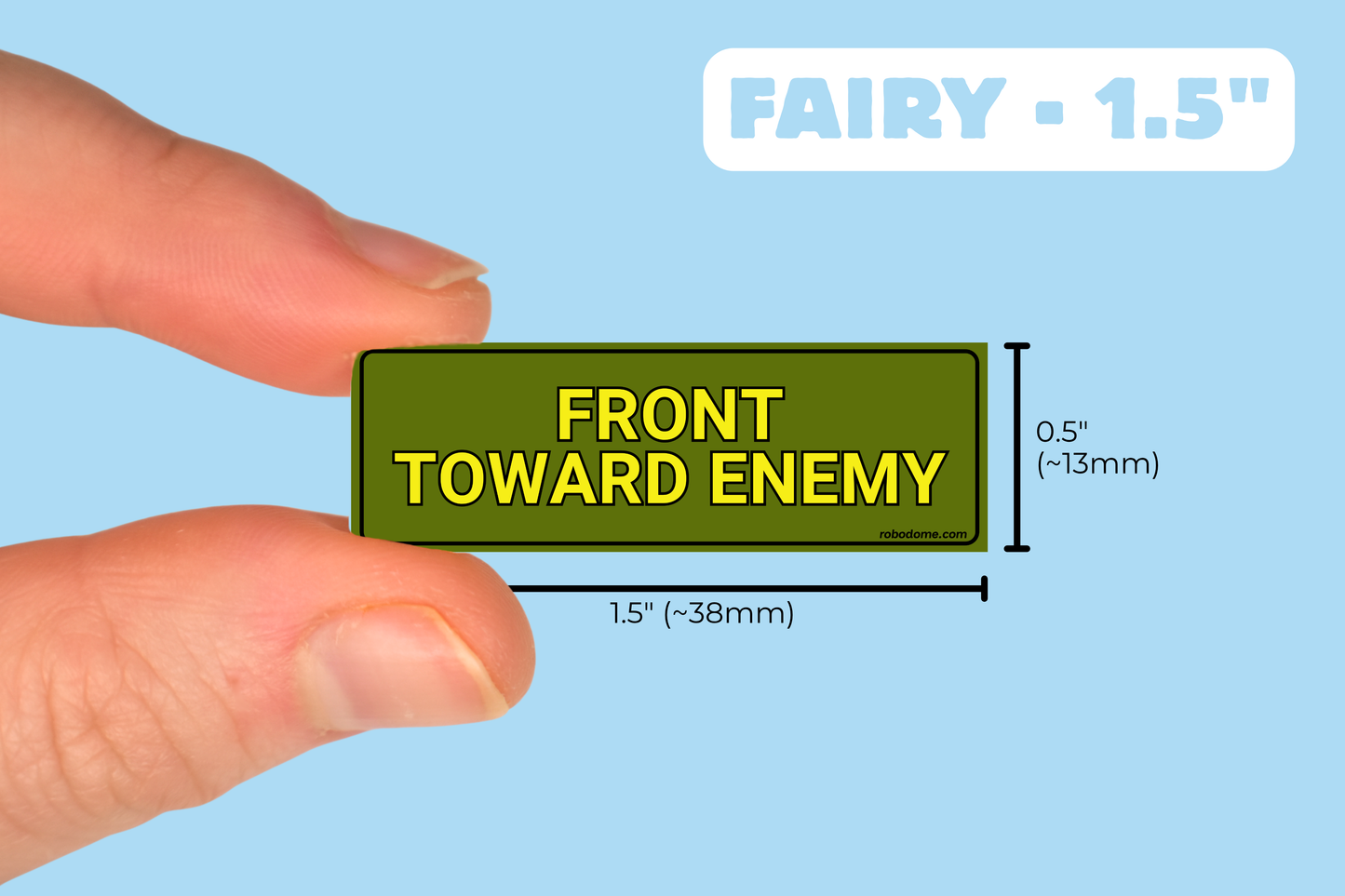 FRONT TOWARD ENEMY (x3)