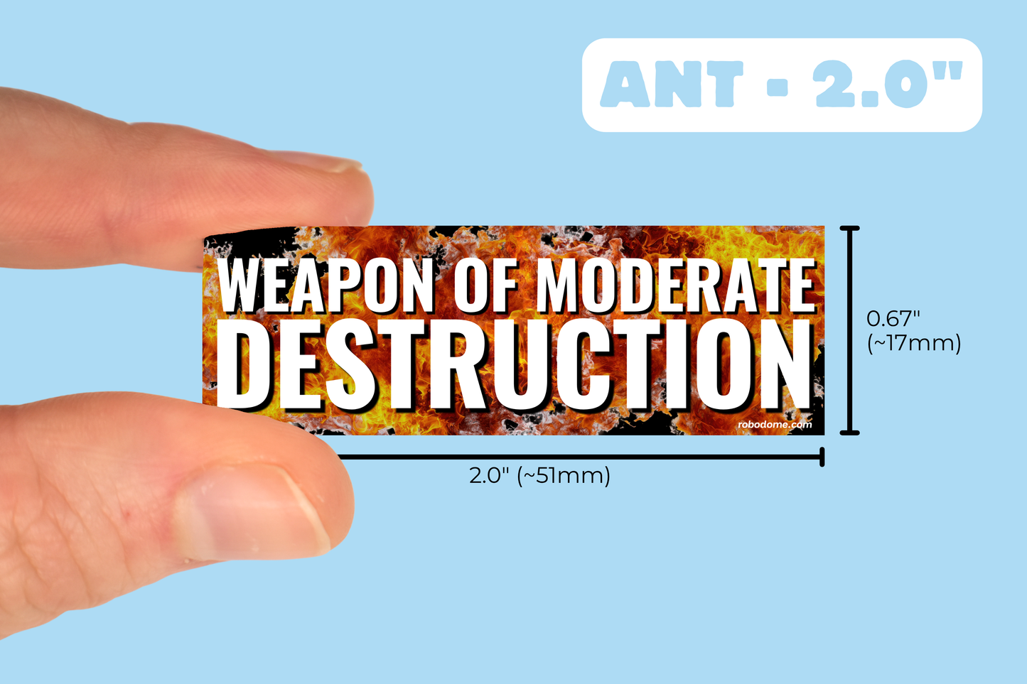 WEAPON OF MODERATE DESTRUCTION (x3)
