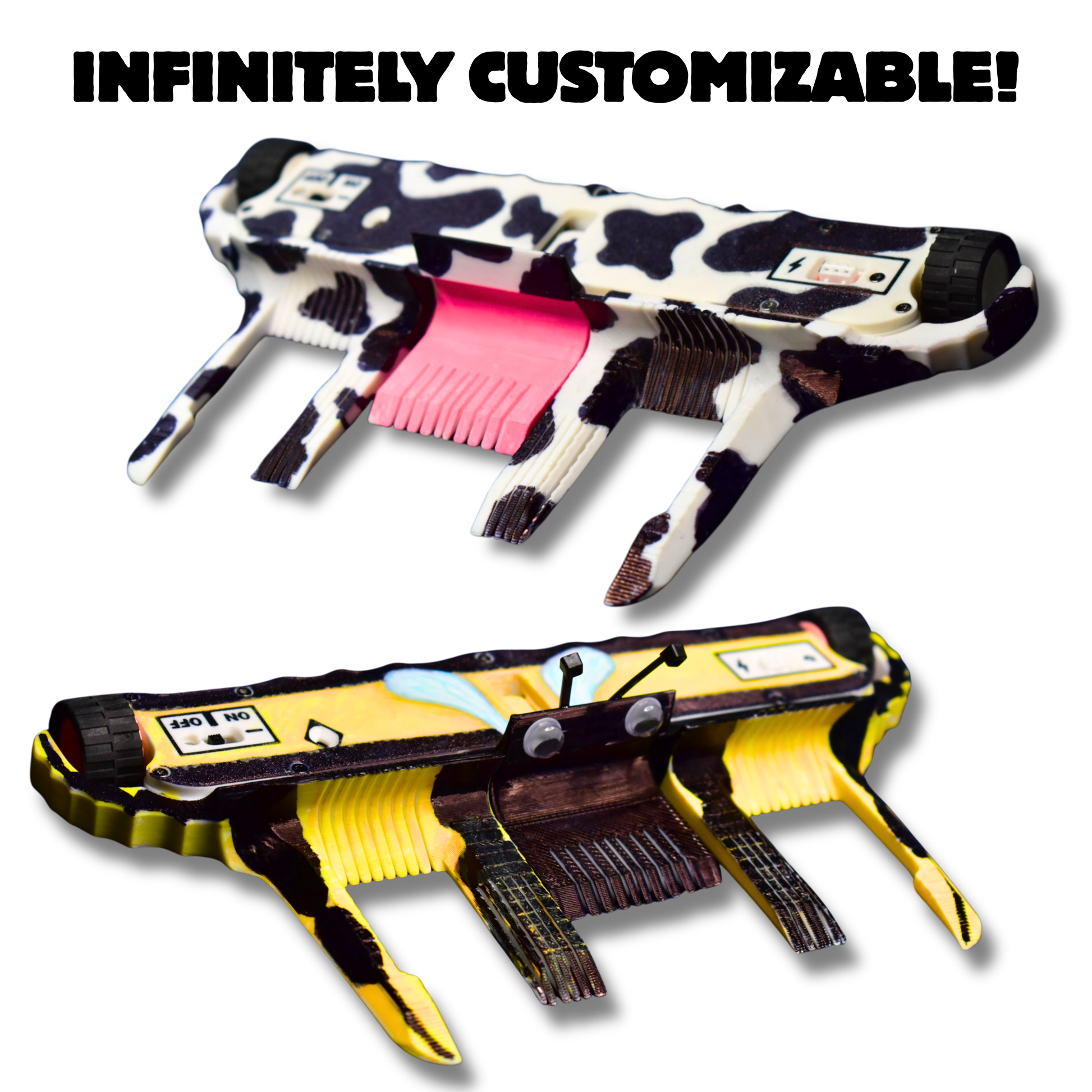 Two robots shown on a white background with the text 'INFINITELY CUSTOMIZABLE!' at the top. The top robot has a black-and-white cow print with a pink flipper section, and the bottom robo has a yellow and black bee-stripe pattern with a black flipper section.