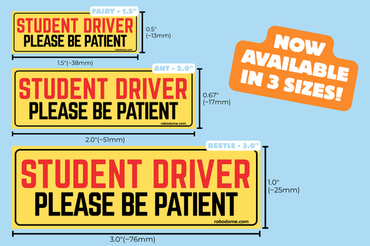 STUDENT DRIVER PLEASE BE PATIENT – Mini Bumper Sticker (x3)