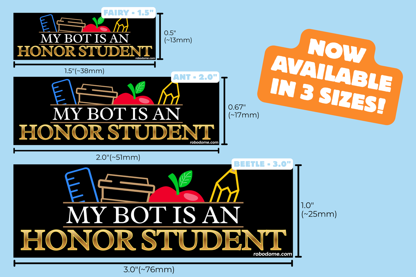 MY BOT IS AN HONOR STUDENT (x3)