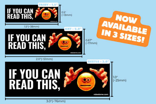 IF YOU CAN READ THIS – Mini Bumper Sticker (x3)