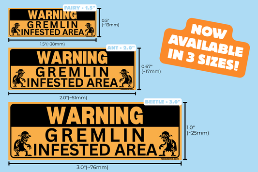 WARNING GREMLIN INFESTED AREA – Mini Bumper Sticker (x3)