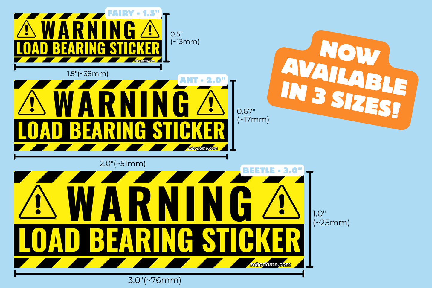 WARNING LOAD BEARING STICKER – Mini Bumper Sticker (x3)